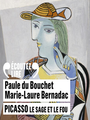 cover image of Picasso. Le sage et le fou
